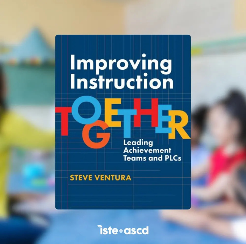 Improving Instruction Together Book
